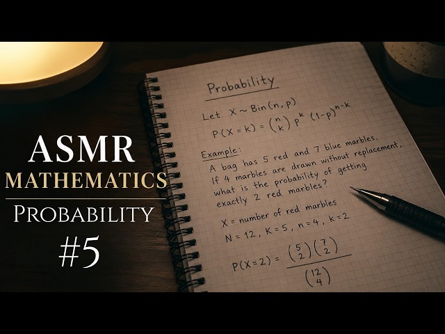 Unintentional ASMR Math | Probability Homework Session #5