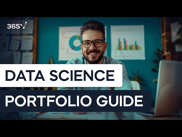 How to Build a Data Science Portfolio (2025)