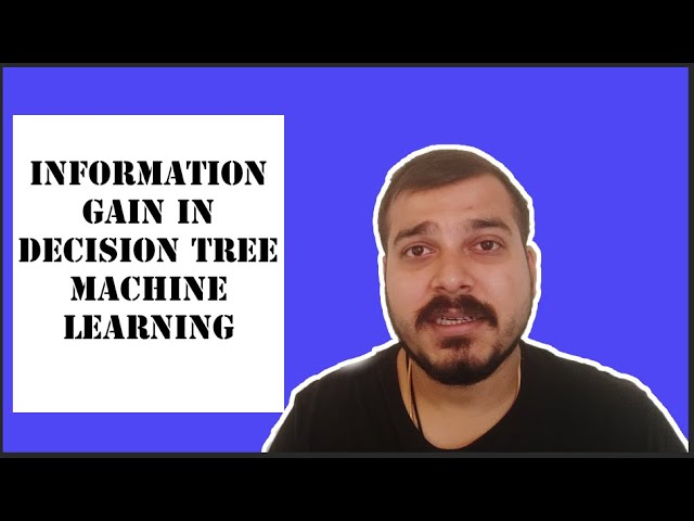 Tutorial 38- Decision Tree Information Gain