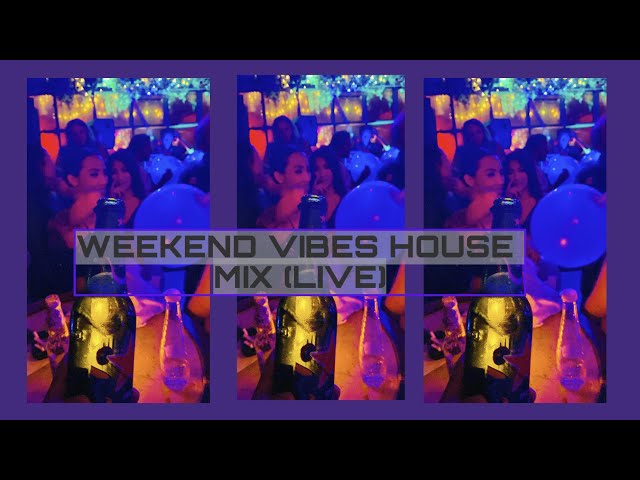 Weekend Vibes Express House Mix_ DJ Dilen_D live mix
