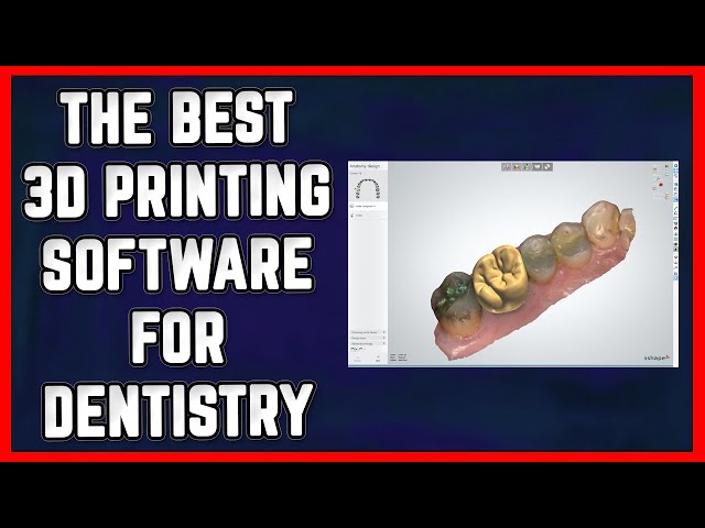🦷 The 3 Best FREE 3D Printing Software for Dentists