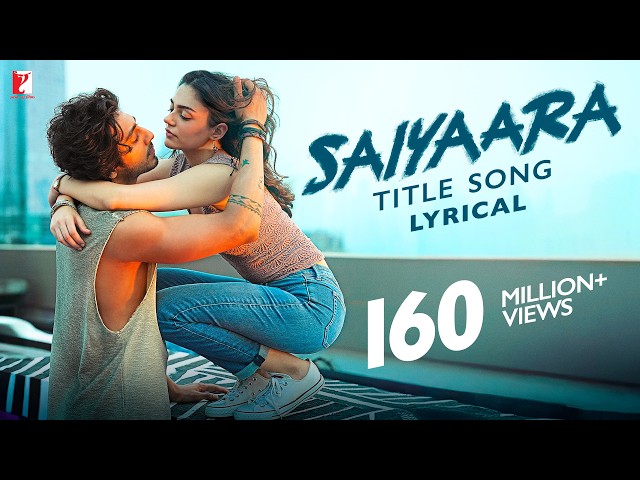 Lyrical | Saiyaara Title Song | Ahaan, Aneet | Tanishk Bagchi, Faheem Abdullah, Arslan| Irshad Kamil