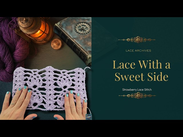 How to Crochet the Strawberry Stitch | Easy Beautiful Crochet Lace