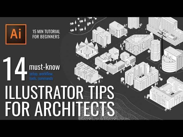 Illustrator Tutorial for Architects: 14 Must-Know Tips | Adobe Illustrator for Beginners