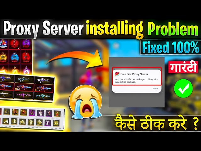 Free fire Proxy Server installing Problem | FF Proxy Apk Not Installed as package conflicts Problem