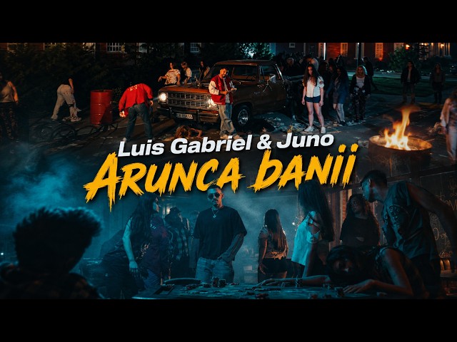 Luis Gabriel feat. Juno - Arunca banii | Official Video