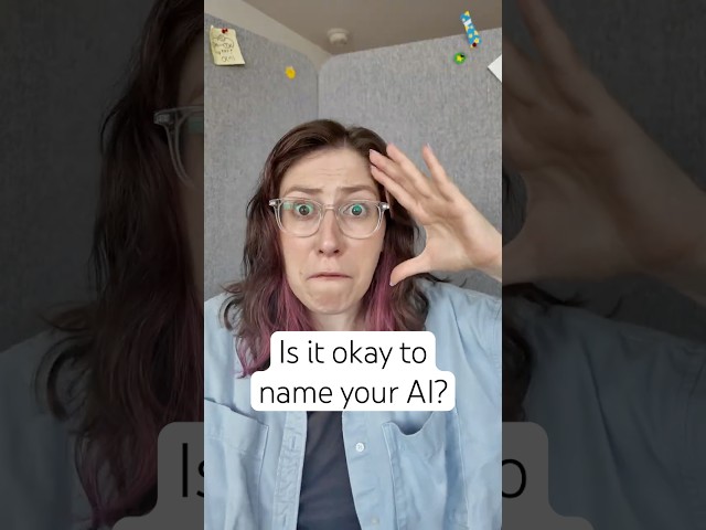 Is it okay to name your AI assistant?
