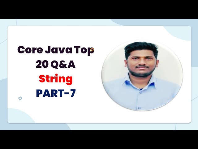 Core java Interview Question and Answers By Vivek Part -7