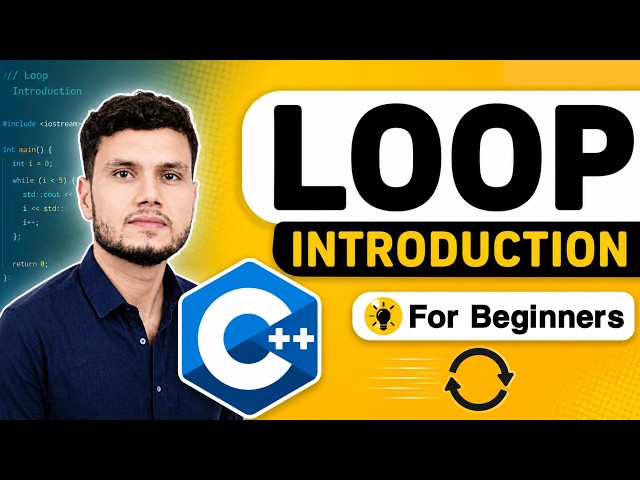 What is a Loop?| Learn Loop intro in C++ with Examples | Easy Introduction to Loop in C++