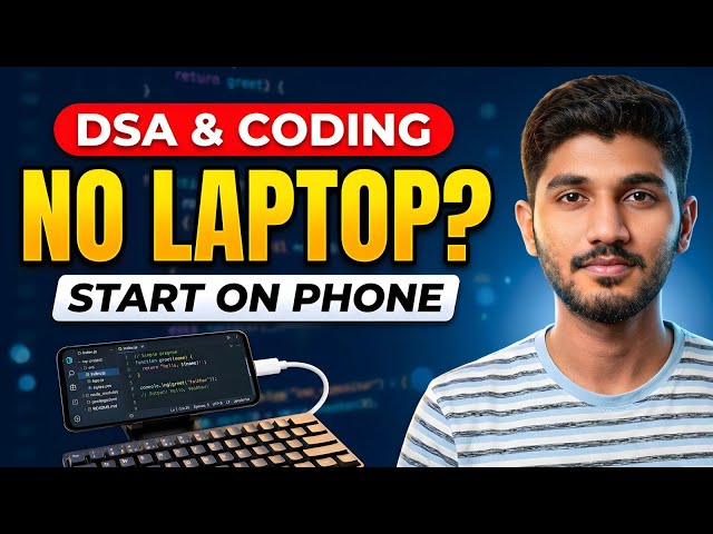 How To Learn Coding And Practice DSA Without A Laptop Or PC 🔥