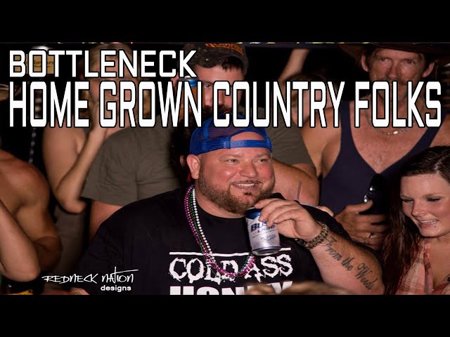 Bottleneck  "Home Grown Country Folk" (Official Video)