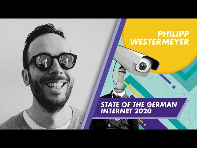 Philipp Westermeyer: State of the German Internet 2020 | Keynote (ENG)