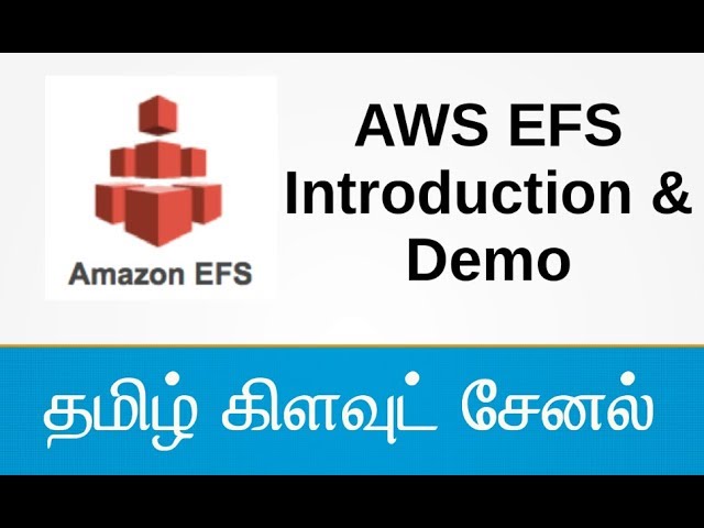 AWS EFS Introduction & Demo | AWS Tamil