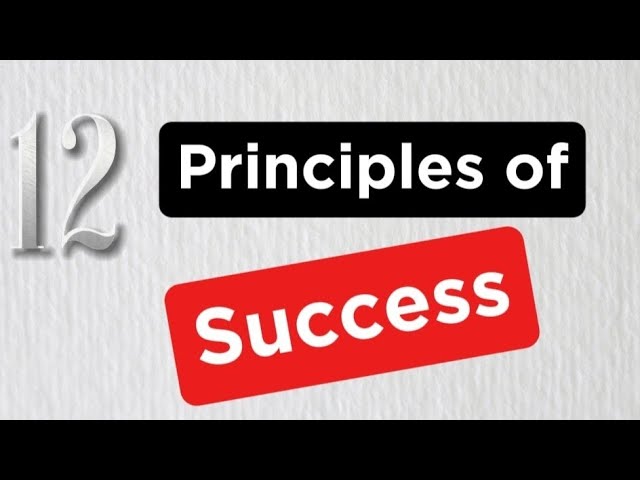 12 Universal Principles of Success | Napoleon Hill’s Timeless Blueprint for Achievement