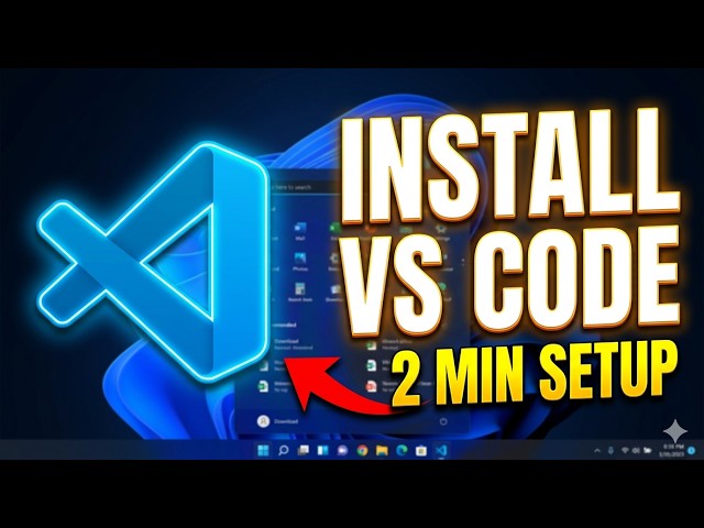 How to Install VS Code in Windows 11 | VS Code Download & Setup Step-by-Step for Beginners