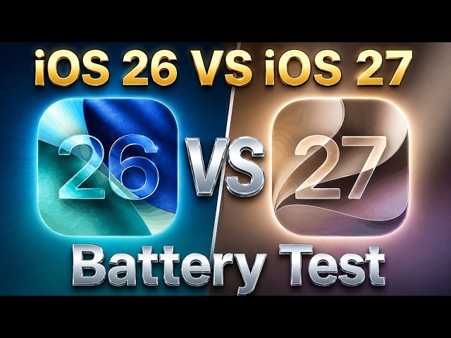 iOS 27 vs iOS 26 - 1 Hour Battery Test