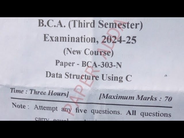 B.C.A. 3rd Semester(New Course) Data Structure Using C Question Paper 2024–25 #mjpru #bca #paperadda