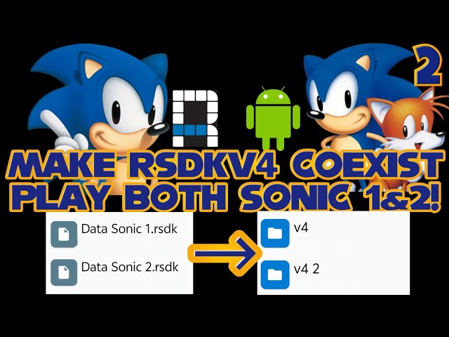 ［Tutorial]How To Make RSDKv4 Coexist To Play Both Sonic 1&2