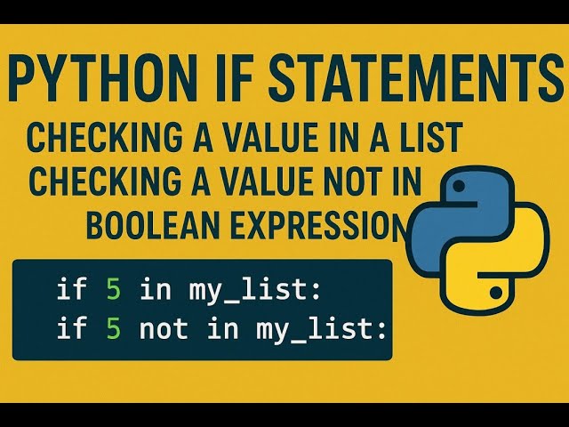 Python IF Statements: IN, NOT IN, Booleans & Simple Conditions Explained!