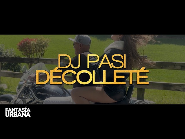 DJ PASI - Décolleté