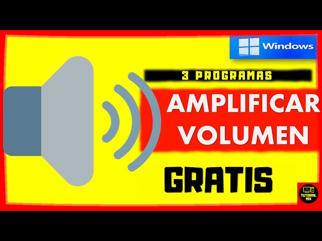 3 Programas Gratis para amplificar el volumen de tu Pc
