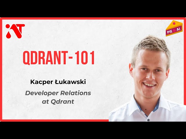 Qdrant for beginners | Kacper Lukawski