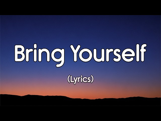 Baby, Bring Yourself | Just Come Over (Lyrics)
