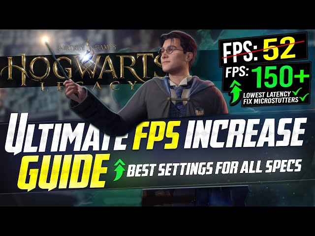🔧 HOGWARTS Legacy: Dramatically increase performance / FPS with any setup! *BEST SETTINGS* ANY PC ✅