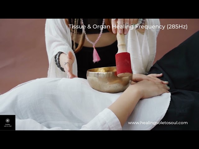 Tissue & Organ Healing Frequency (285Hz)