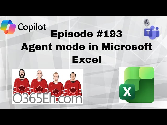 O365Eh! - Episode 193 - #Agent mode in #excel