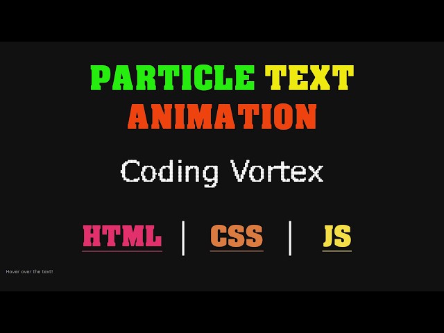 How to create a Particle Text Animation using HTML | CSS | JavaScript #particleeffects #javascript