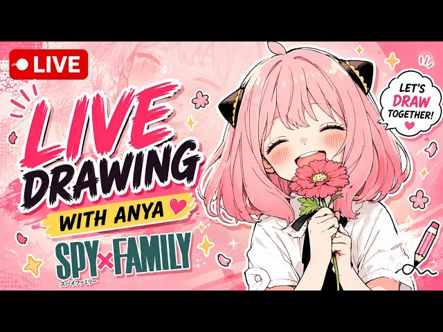 🔴 LIVE DRAWING Anya Forger | Spy x Family Drawing Live ✨ | Anime Drawing Tutorial