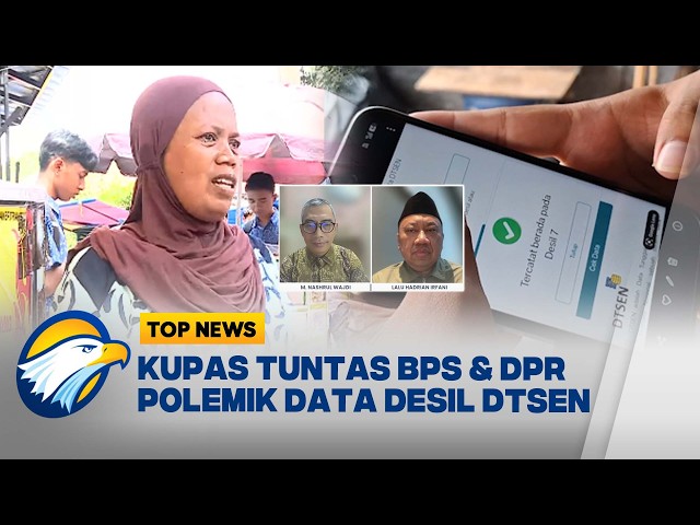 [FULL] DIalog - Kupas Tuntas Polemik Data Desil Bersama BPS dan DPR RI [Top News]
