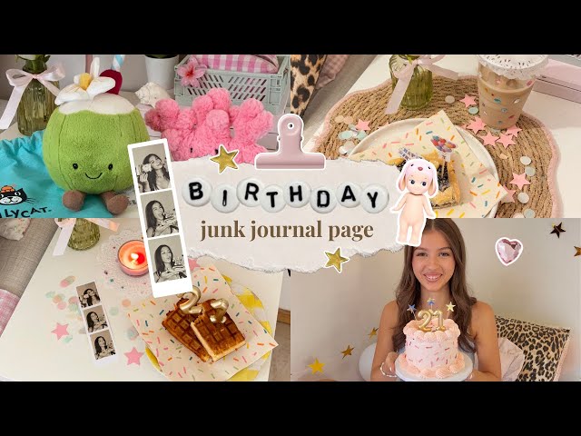 JUNK JOURNAL WITH ME | birthday page🎂✨✂️🧋💕