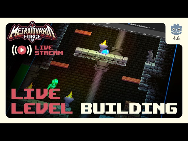 Level Building Livestream // Metroidvania Forge // Godot 4 Tutorial