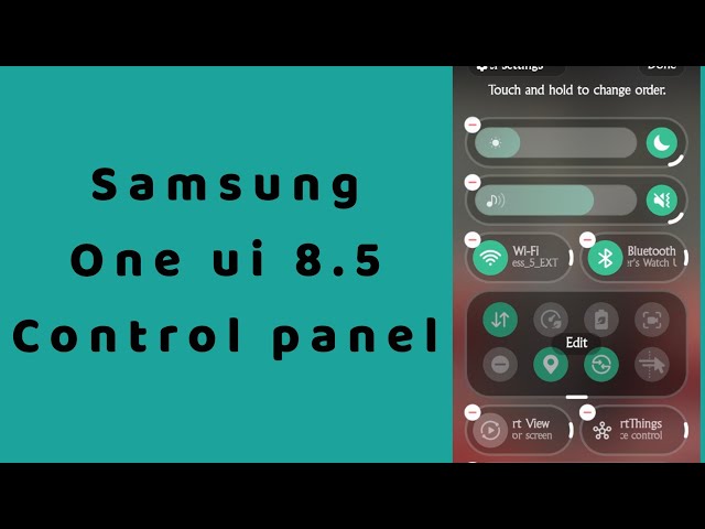 One UI 8.5 control panel changes - what's new
