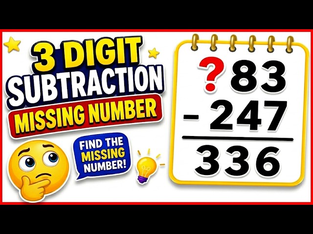 3-Digit Missing Number Subtraction Challenge! | 15 Fun Math Puzzles with Answers