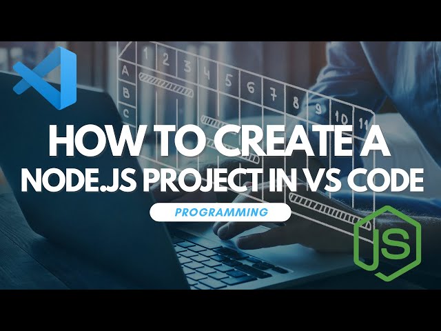 How To Create a Node.JS Project In Visual Studio Code