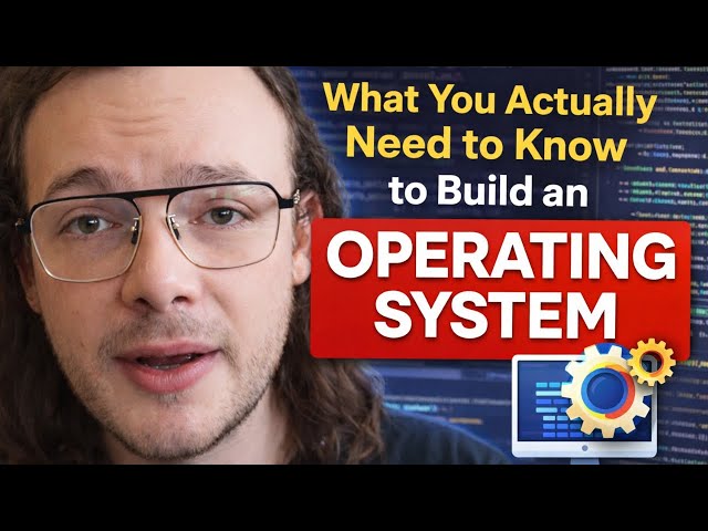 The Minimum Skills Required to Build an Operating System