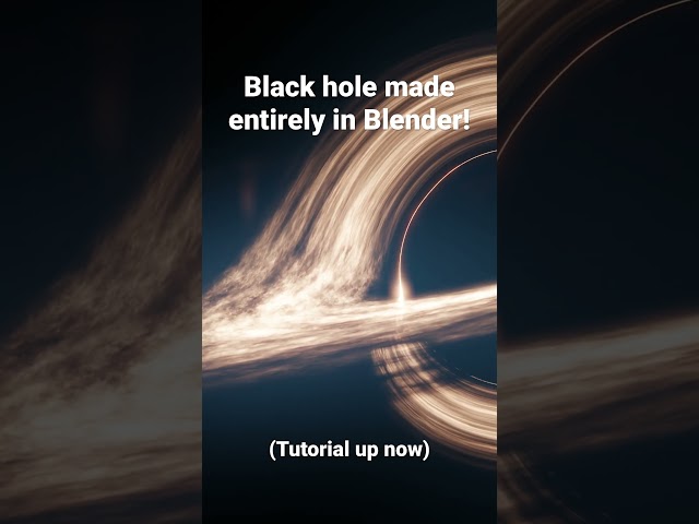 Black hole made entirely in Blender! # #blender #cgi #space #tutorial #animation #interstellar