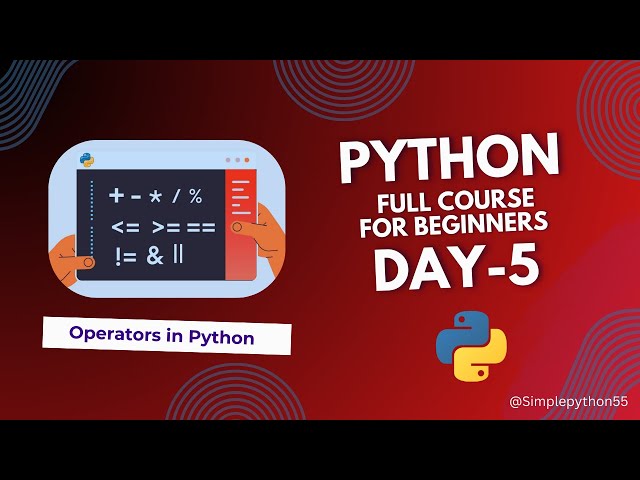 Episode 5 | Operators in Python | Python Full Course for Beginners #simplepython
