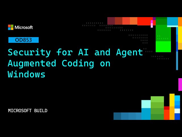 Security for AI and Agent Augmented Coding on Windows | OD853