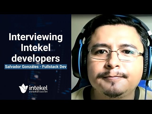 Interview to a Senior Fullstack Developer: Salvador - Nearshore Services for software development