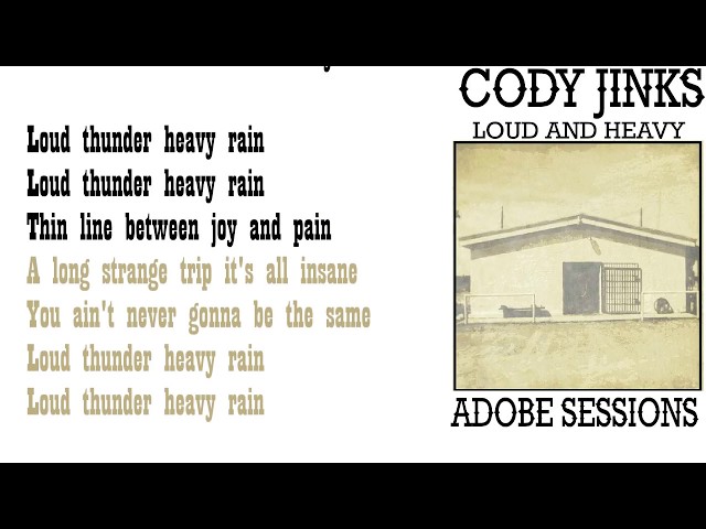 Cody Jinks - loud and heavy - lyrics🎵