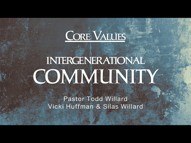 Core Values: Inter-generational Community | First Church Combined Service | 1/25/2026
