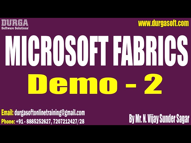 MICROSOFT FABRICS tutorials || Demo - 2 || by Mr. N. Vijay Sunder Sagar On 21-07-2026 @6AM (IST)