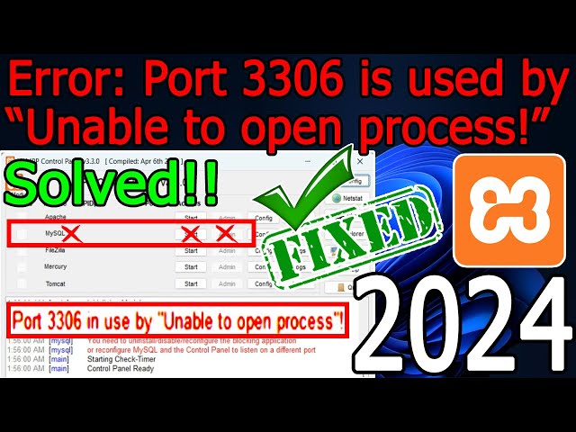 [Fixed] How to fix Xampp port 3306 in use by unable to open process [2024 Update]