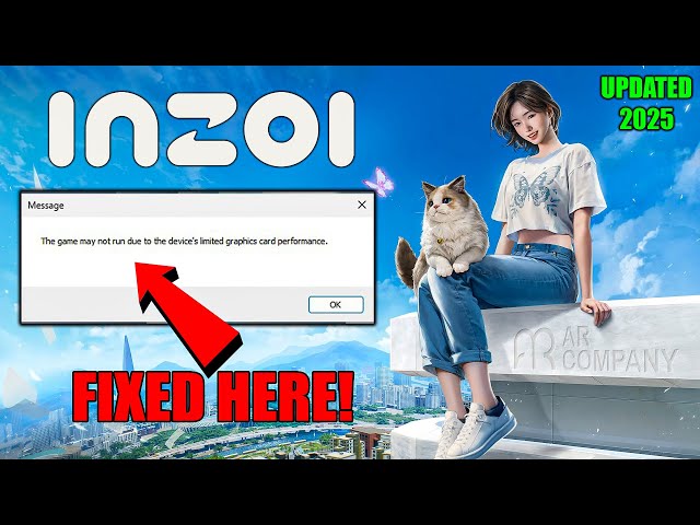 How to Fix The game may not run due to the device's limited graphics card performance Error in inZOI