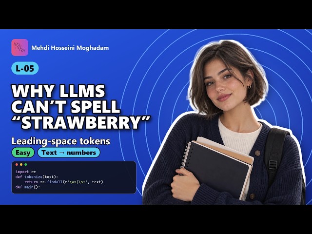 L-05: Why LLMs can’t spell “strawberry” – Tokenization Explained #LLM #AI #Coding