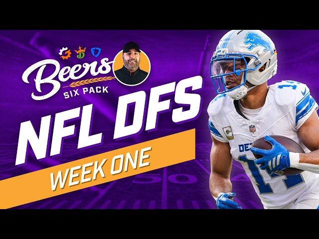 NFL IS BACK! 6 Fire NFL Week 1 DFS Picks for DraftKings & FanDuel!